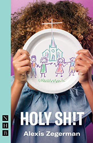 Holy Sh!t by Alexis Zegerman, 9781848427754