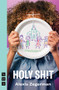 Holy Sh!t by Alexis Zegerman, 9781848427754