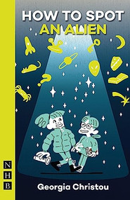 How To Spot An Alien by Georgia Christou, 9781848427860