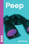 Peep by Jodi Gray, 9781848427419