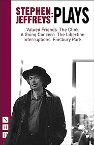 Stephen Jeffreys: Plays by Stephen Jeffreys, 9781848427839