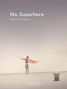 No Superhero by Ole Marius Joergesen, 9789187815461