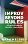 Improv Beyond Rules by Adam Meggido, 9781848427310