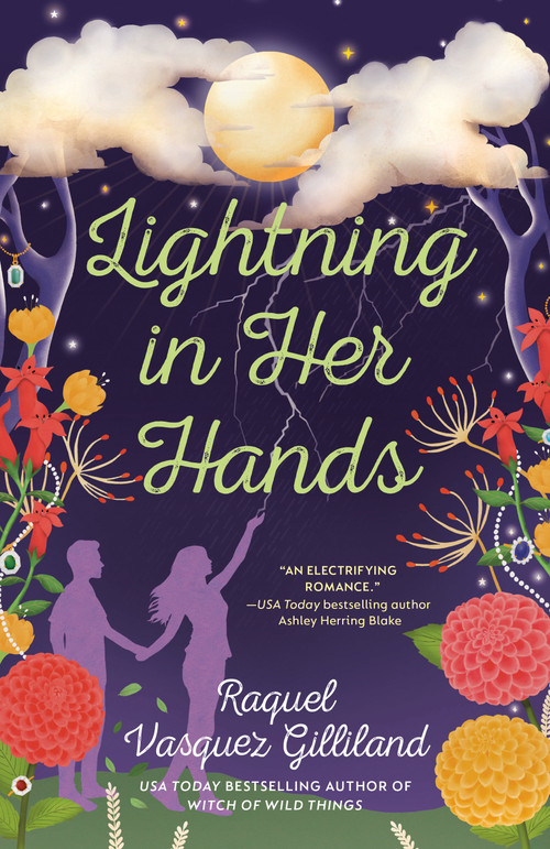 Lightning in Her Hands by Raquel Vasquez Gilliland, 9780593548592