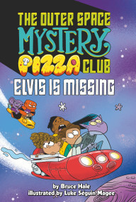 Elvis Is Missing #1 by Bruce Hale, Luke Séguin-Magee, 9780593660171