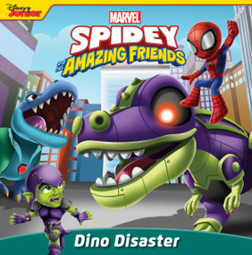Spidey and His Amazing Friends: Dino Disaster by Steve Behling, 9781368094344