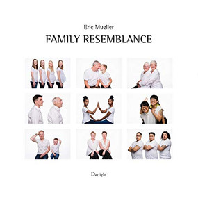 Family Resemblance (Finding Yourself in Others) by Eric Mueller, Ann Fessler, 9781942084815