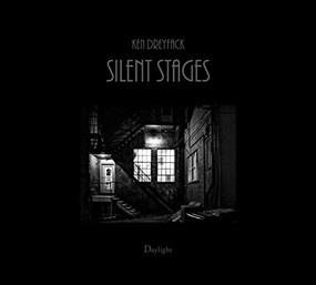 Silent Stages by Ken Dreyfack, David A. Ross, 9781942084846