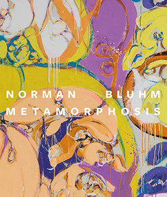 Norman Bluhm (Metamorphosis) by Tricia Laughlin Bloom, Jay Grimm, 9781911282624