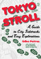 Tokyo Stroll (A Guide to City Sidetracks and Easy Explorations) by Gilles Poitras, Jake Adelstein, 9781611720587