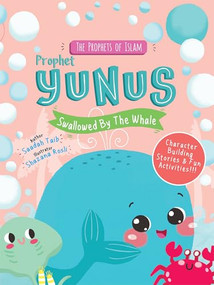 Prophet Yunus and the Whale Activity Book by Saadah Taib, Shazana Rosli, 9780860377184