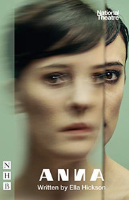 Anna - 9781848428584 by Ella Hickson, 9781848428584