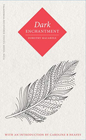 Dark Enchantment - 9781916434233 by Dorothy Macardle, 9781916434233