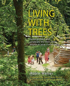 Living with Trees (A Common Ground Handbook) by Robin Walter, 9781908213730