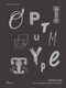 Optimum Type (Custom Typography Design and Application) by Wang Shaoqiang, 9788417656249