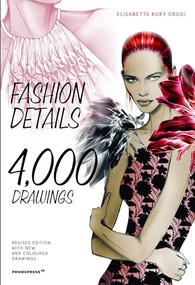 Fashion Details: 4000 Drawings by Elisabetta Kuky Drudi, 9788417412685