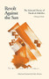 Revolt Against the Sun by Nazik al-Malaʾika, Emily Drumsta, 9780863563171