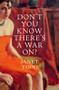 Don't You Know There's a War On? - 9781909572072 by Janet Todd, 9781909572072