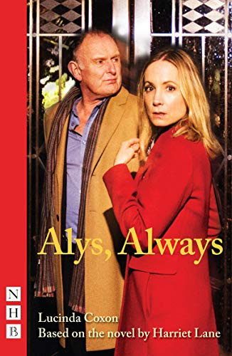 Alys, Always by Harriet Lane, Lucinda Coxon, 9781848428409