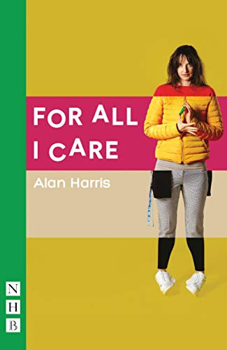 For All I Care by Alan Harris, 9781848428805
