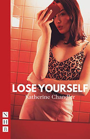 Lose Yourself by Katherine Chandler, 9781848428652