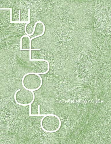 Of Course by Catherine Wagner, 9781944380168