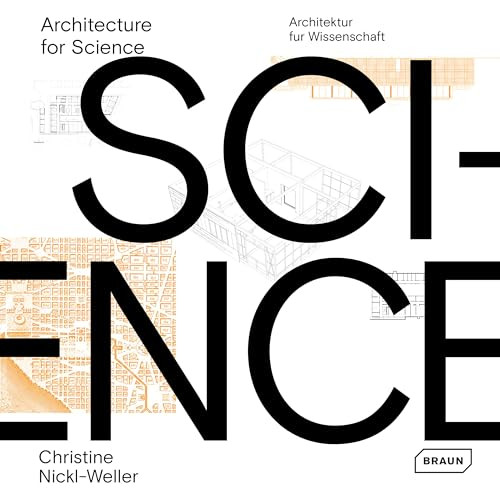 Architecture for Science by Christine Nickl-Weller, Hans Nickl, 9783037682579