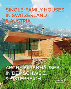 Single-Family Houses in Switzerland & Austria by Chris van Uffelen, 9783037682654