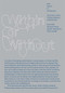 Within or Without by Florencia Pita, Jackilin Bloom, Omar Gandhi, Scott Ruff, 9781948765473