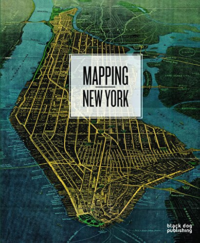 Mapping New York by Robert Neuwirth, Seth Robbins, 9781908966025