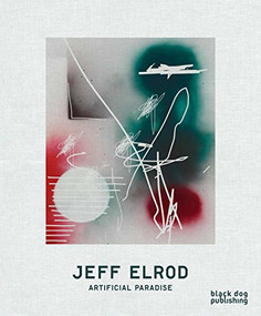 Jeff Elrod (Artificial Paradise) by Jeff Elrod, Jeff Elrod, 9781911164937