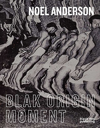 Blak Origin Moment (Noel Anderson) by Steven Matijcio, 9781912165070