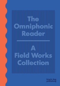 The Omniphonic Reader by Stuart Hyatt, Janneane Blevins, Benjamin Blevins, 9781912165100