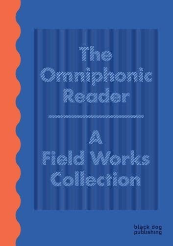 The Omniphonic Reader by Stuart Hyatt, Janneane Blevins, Benjamin Blevins, 9781912165100