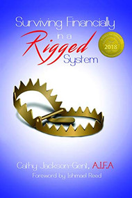 Surviving Financially in a Rigged System by Cathy Jackson-Gent, Ishmael Reed, 9780883784112