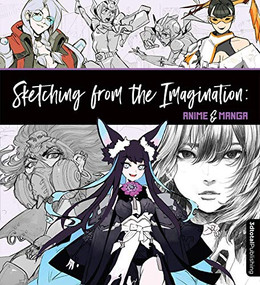 Sketching from the Imagination: Anime & Manga by 3dtotal Publishing, 9781912843237