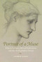 Portrait of a Muse (Frances Graham, Edward Burne-Jones and the Pre-Raphaelite Dream) by Andrew Gailey, 9781913394400