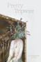 Pretty Tripwire by Alessandra Lynch, 9781948579148