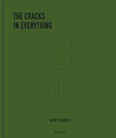 The Cracks in Everything by Brant Slomovic, Brant Slomovic, Matti Friedman, Jan Rosseel, 9783868289800
