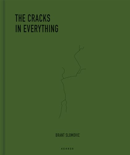 The Cracks in Everything by Brant Slomovic, Brant Slomovic, Matti Friedman, Jan Rosseel, 9783868289800