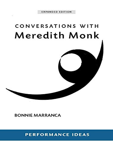 Conversations with Meredith Monk (Expanded Edition) by Bonnie Marranca, 9781555541668