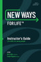 New Ways for Life™ Instructor's Guide (Life Skills for Young People) by Bill Eddy, Susan Rayner, 9781950057085