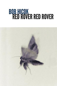 Red Rover Red Rover by Bob Hicok, 9781556596117