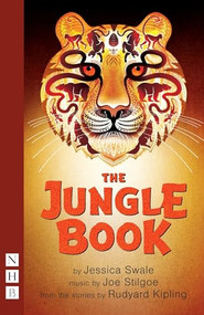 The Jungle Book - 9781848429253 by Jessica Swale, Joe Stilgoe, Rudyard Kipling, 9781848429253