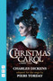 Christmas Carol: A Fairy Tale by Piers Torday, 9781848429147