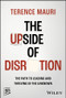 The Upside of Disruption (The Path to Leading and Thriving in the Unknown) by Terence Mauri, 9781394192601
