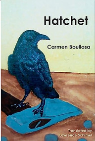 Hatchet / Hamartia by Carmen Boullosa, Lawrence Schimel, 9781945680397