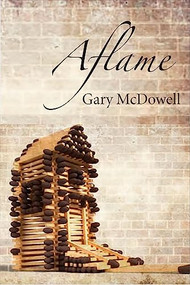 Aflame by Gary McDowell, 9781945680403