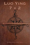 Seven + Two: A Mountain Climber's Journal by Luo Ying, Denis Mair, 9781945680427
