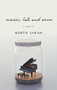 Music, Late and Soon by Robyn Sarah, 9781771963565